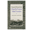 Osmanl� D�nemi`nde Ala�ehir Kazas� Vak�f Eserleri �izgi Kitabevi