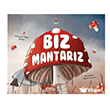 Biz Mantar�z T�B�TAK Yay�nlar�