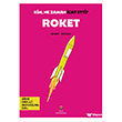 Kim, Ne Zaman �cat Etti? Roket T�B�TAK Yay�nlar�