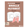 Kim, Ne Zaman �cat Etti? Braille Alfabesi T�B�TAK Yay�nlar�