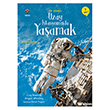 �lk Okuma - Uzay �stasyonunda Ya�amak T�B�TAK Yay�nlar�