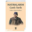 Hat�ralar�m Canl� Tarih Dorlion Yay�nlar�