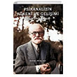 Psikanalizin K�keni ve Geli�imi Dorlion Yay�nlar�