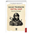 �ocuk Y�reklerde Battal Gazi Dorlion Yay�nlar�