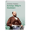 Kutadgu Biligin �zellikleri Dorlion Yay�nlar�