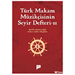 T�rk Makam M�zik�isinin Seyir Defteri II Pan Yay�nc�l�k