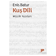 Ku� Dili - M�zik Yaz�lar� Pan Yay�nc�l�k
