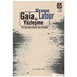 Gaia �le Y�zle�me: Yeni �klim Rejimi �zerine Sekiz Konferans Livera Yay�nevi