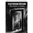 Ka��yordum U�rad�m Dorlion Yay�nlar�