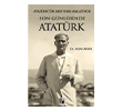 Atat�rk`�n Doktoru Anlat�yor Son G�nlerinde Atat�rk Pozitif Yay�nlar�