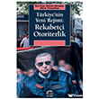 T�rkiye`nin Yeni Rejimi: Rekabet�i Otoriterlik �leti�im Yay�nevi