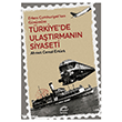 Erken Cumhuriyet`ten G�n�m�ze T�rkiye`de Ula�t�rman�n Siyaseti �leti�im Yay�nevi
