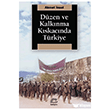 D�zen ve Kalk�nma K�skac�nda T�rkiye �leti�im Yay�nevi