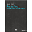 Frantz Fanon �leti�im Yay�nevi