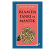 �slam`da Tanr� ve Mant�k  Albaraka Yay�nlar�