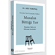 Masal�n Bitti�i Yer Literat�r Hayat