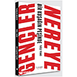 Gen�ler Nereye - Bir Ku�a��n Pe�inde Literat�r Hayat