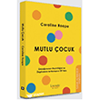 Mutlu �ocuk Literat�r Hayat