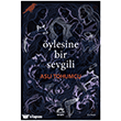 �ylesine Bir Sevgili �leti�im Yay�nevi