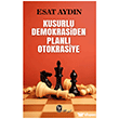 Kusurlu Demokrasiden Planl� Otokrasiye Tekin Yay�nevi