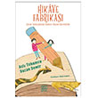 Hikaye Fabrikas�: �ocuk Edebiyat�nda Yarat�c� Yaz�m Etkinlikleri Mundi �ocuk