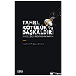 Tanr�, K�t�l�k ve Ba�kald�r� �izgi Kitabevi Yay�nlar�