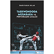 Taekwondoda M�sabaka ve Performans Analizi �izgi Kitabevi Yay�nlar�