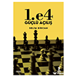 1. e4 G��l� A��l�� �izgi Kitabevi Yay�nlar�