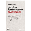�erke�izade Mehmed Tevfik Efendi nin Kelami G�r��leri �izgi Kitabevi Yay�nlar�