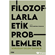 Filozoflarla Etik Problemler �izgi Kitabevi Yay�nlar�