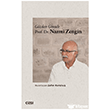 G�zden G�n�le Prof. Dr. Nazmi Zengin �izgi Kitabevi Yay�nlar�