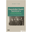 Hamdullah Suphi Tanr��ver in D���nce D�nyas� ve Romanya B�y�kel�ili�i �izgi Kitabevi Yay�nlar�