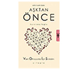 A�ktan �nce Ortapia Yay�nlar�