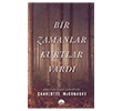 Bir Zamanlar Kurtlar Vard� Mart� Yay�nlar�