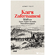 Kars Zafernamesi / �adi n�n Kars Zaferi Konulu Muzaffernamesi �izgi Kitabevi Yay�nlar�