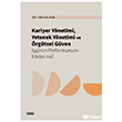 Kariyer Y�netimi, Yetenek Y�netimi ve �rg�tsel G�ven ��g�ren Performans�n� Etkiler mi? �izgi Kitabevi Yay�nlar�