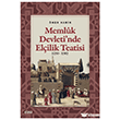 Meml�k Devleti nde El�ilik Teatisi (1250 - 1382) �izgi Kitabevi Yay�nlar�