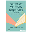 Okumay� Yeniden D���nmek �izgi Kitabevi Yay�nlar�