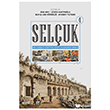 Sel�uk - Bir Unesco Kentine Disiplinleraras� Bak�� 4 �izgi Kitabevi Yay�nlar�