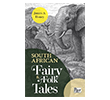 South African Fairy & Folk Tales Paper Books