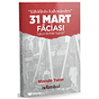 31 Mart Facias� �sl�mbol Yay�nlar�