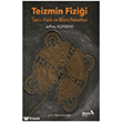 Teizmin Fizi�i Albaraka Yay�nlar�