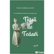 T�ts� �le Tedavi Albaraka Yay�nlar�