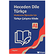 Heceden Dile T�rk�e Uluslararas� ��renciler ��in T�rk�e �al��ma Kitab� A-1 Neyzen Kitap
