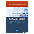 Organik Kimya Temel Bilgiler ve Se�ilmi� Deneyler Nobel Akademik Yay�nc�l�k