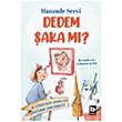 Dedem �aka M�? Bilgi Yay�nevi