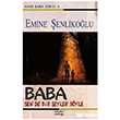 Baba, Sende Bir �eyler S�yle Mektup Yay�nlar�
