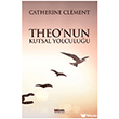 Theo nun Kutsal Yolculu�u Totem Yay�nc�l�k