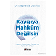 Kayg�ya Mahkum De�ilsin Totem Yay�nc�l�k