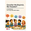 �ocuklar Ne D���n�r Ne Hisseder - Elif �etinkaya Pegem Akademi Yay�nc�l�k